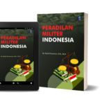 Hukum dan Peradilan Militer di Indonesia