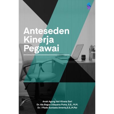 Anteseden Kinerja Pegawai