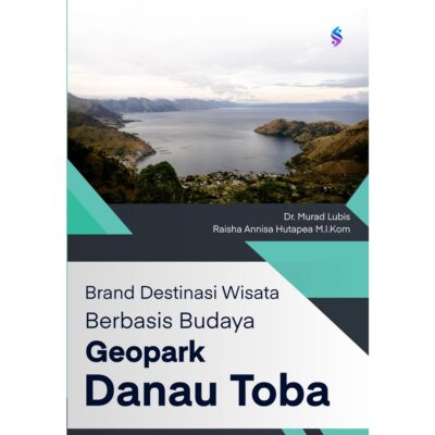 Brand Destinasi Wisata Berbasis Budaya Geopark Danau Toba
