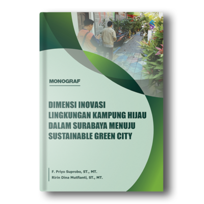 Dimensi Inovasi Lingkungan Kampung Hijau dalam Surabaya Menuju Sustainable Green City