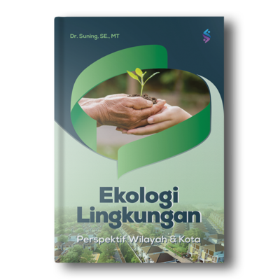 Ekologi Lingkungan Perspektif Wilayah dan Kota