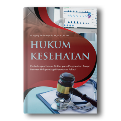 Hukum Kesehatan : Perlindungan Hukum Dokter pada Penghentian Terapi