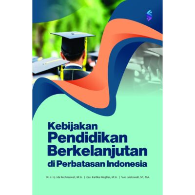 Kebijakan Pendidikan Berkelanjutan di Perbatasan Indonesia
