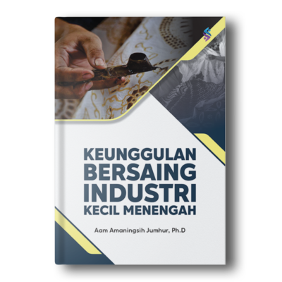 Keunggulan Bersaing Industri Kecil Menengah
