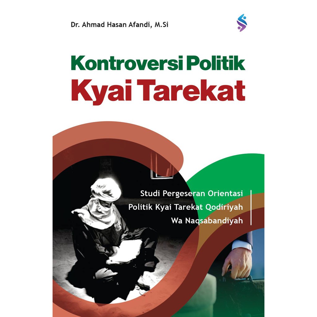 Kontroversi Politik Kyai Tarekat