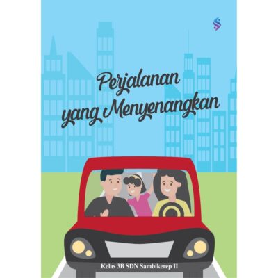 Perjalanan yang Menyenangkan