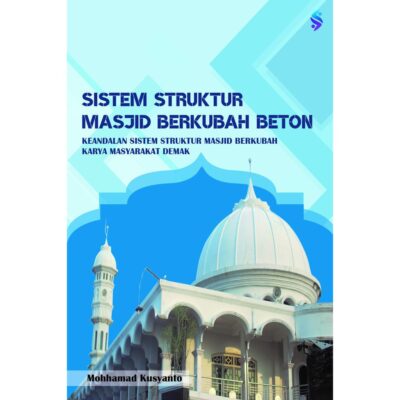 Sistem Struktur Masjid Berkubah Beton