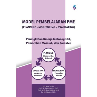 Model Pembelajaran PME (Planning - Monitoring – Evaluating)