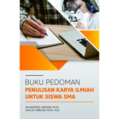 Pedoman Penulisan Karya Ilmiah untuk Siswa SMA