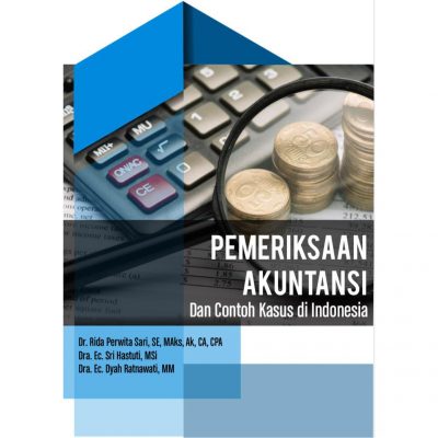 Pemeriksaan Akuntansi dan Contoh Kasus di Indonesia
