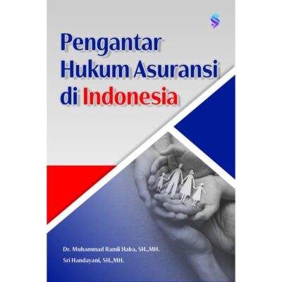 Pengantar Hukum Asuransi di Indonesia