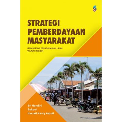 Strategi Pemberdayaan Masyarakat dalam Upaya Pengembangan UMKM Wilayah Pesisir