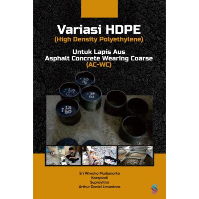 Variasi HDPE (High Density Polyethylene) Untuk Lapis Aus Asphalt Concrete Wearing Coarse (AC-WC)