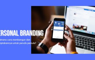 Tips Bangun Personal Branding Untuk Penulis Pemula Agar Bukunya Laris Manis