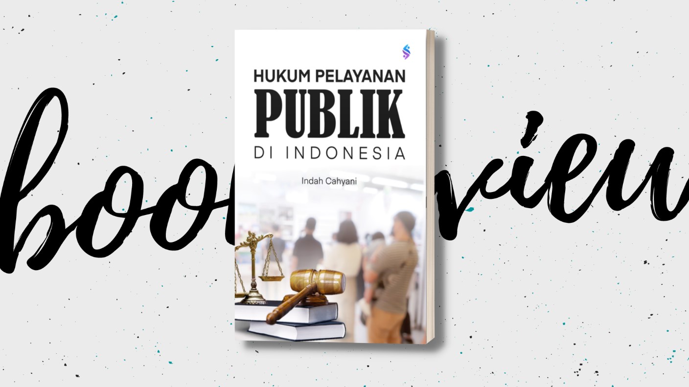 Review Buku Hukum Pelayanan Publik di Indonesia