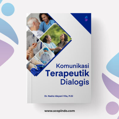 BUKU KOMUNIKASI TERAPEUTIK DIALOGIS