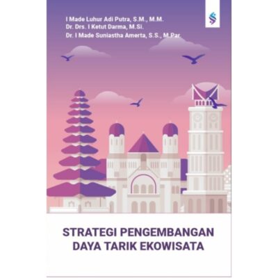STRATEGI PENGEMBANGAN DAYA TARIK EKOWISATA