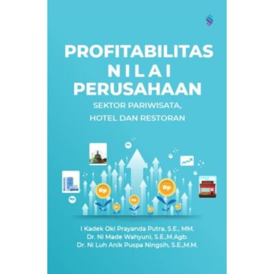 PROFITABILITAS NILAI PERUSAHAAN SEKTOR PARIWISATA, HOTEL DAN RESTORAN
