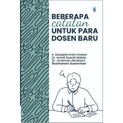 Beberapa Catatan Untuk Para Dosen Baru