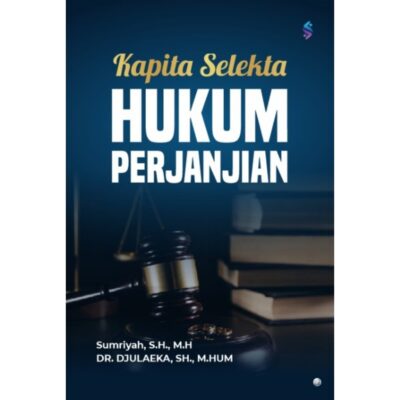 KAPITA SELEKTA HUKUM PERJANJIAN
