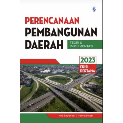 PERENCANAAN PEMBANGUNAN DAERAH TEORI DAN IMPLEMENTASI