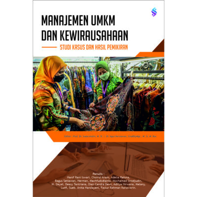Manajemen UMKM dan Kewirausahaan: Studi Kasus dan Hasil Pemikiran