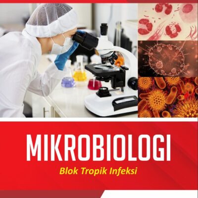 MIKROBIOLOGI BLOK TROPIK INFEKSI