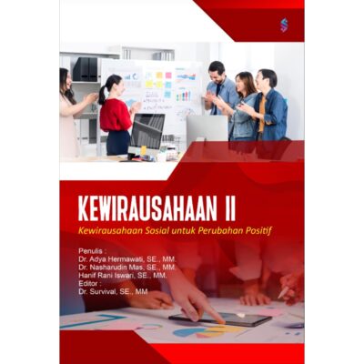 Author: Dr. Adya Hermawati, SE., MM. Dr. Nasharudin Mas, SE., MM. . Hanif Rani Iswari, SE., MM.