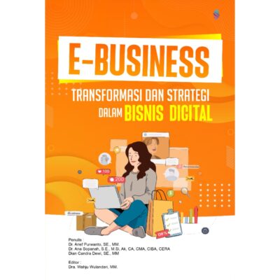 E-BUSINESS Transformasi Dan Strategi Dalam Bisnis Digital