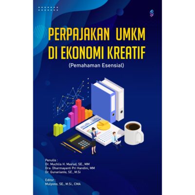 PERPAJAKAN UMKM DI EKONOMI KREATIF (PEMAHAMAN ESENSIAL)