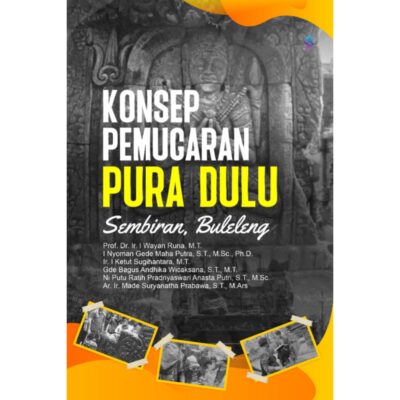 Konsep Pemugaran Pura Dulu, Sembiran, Buleleng