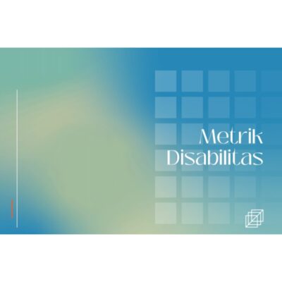 METRIK DISABILITAS