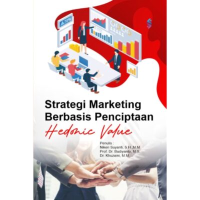 STRATEGI MARKETING BERBASIS PENCIPTAAN HEDONIC VALUE