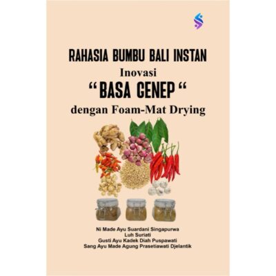 Rahasia Bumbu Bali Instan Inovasi "Basa Genep" dengan Foam-Mat Drying