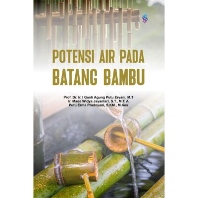 POTENSI AIR PADA BATANG BAMBU