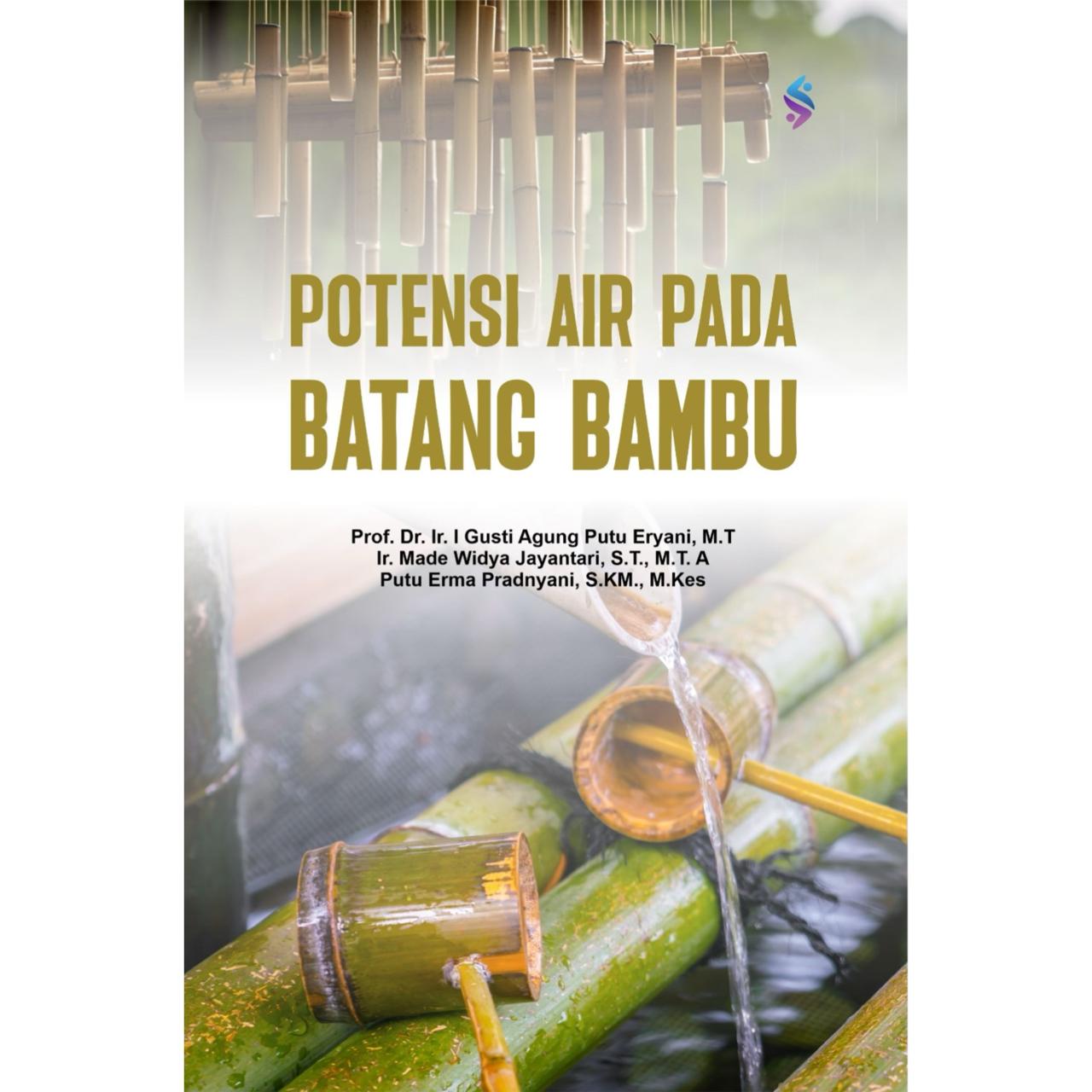 POTENSI AIR PADA BATANG BAMBU POTENSI AIR PADA BATANG BAMBU