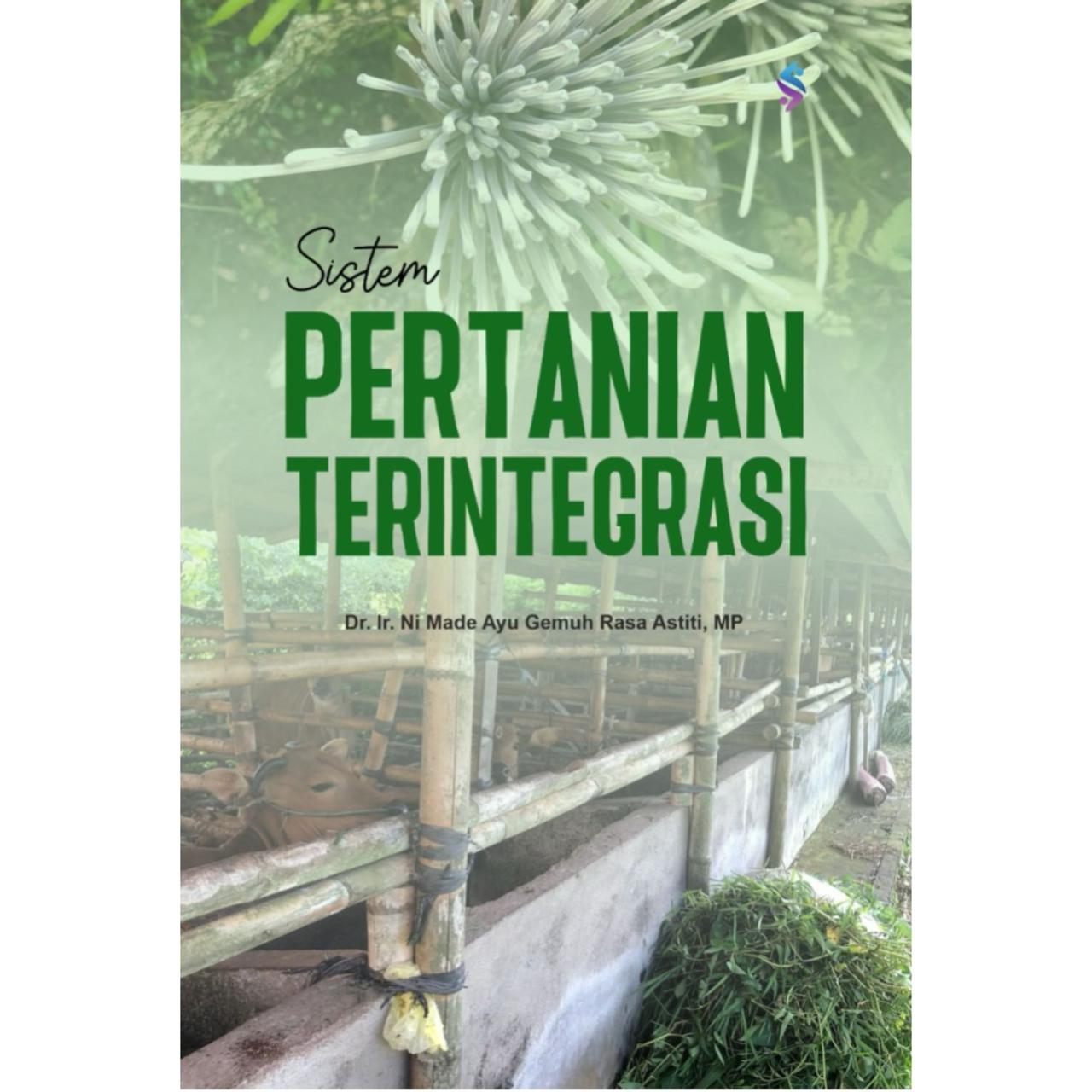 SISTEM PERTANIAN TERINTEGRASI SISTEM PERTANIAN TERINTEGRASI