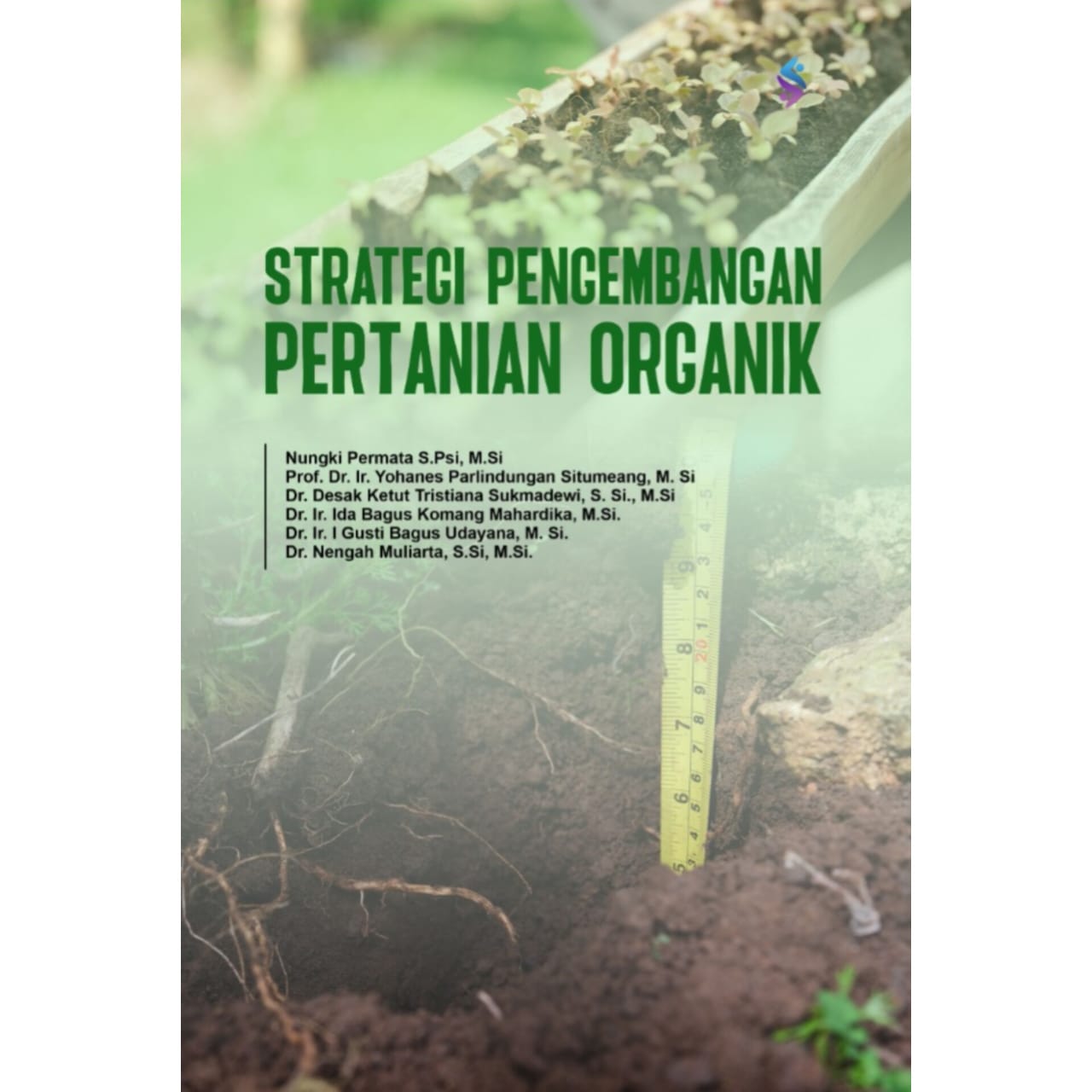 STRATEGI PENGEMBANGAN PERTANIAN ORGANIK STRATEGI PENGEMBANGAN PERTANIAN ORGANIK