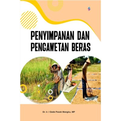 PENYIMPANAN DAN PENGAWETAN BERAS