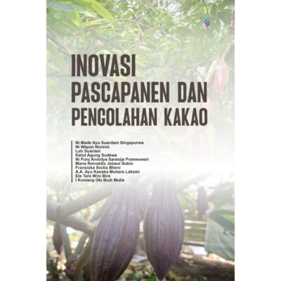 INOVASI PASCAPANEN DAN PENGOLAHAN KAKAO