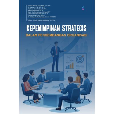 KEPEMIMPINAN STRATEGIS DALAM PENGEMBANGAN ORGANISASI