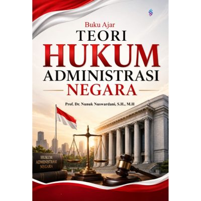 BUKU AJAR TEORI HUKUM ADMINISTRASI NEGARA