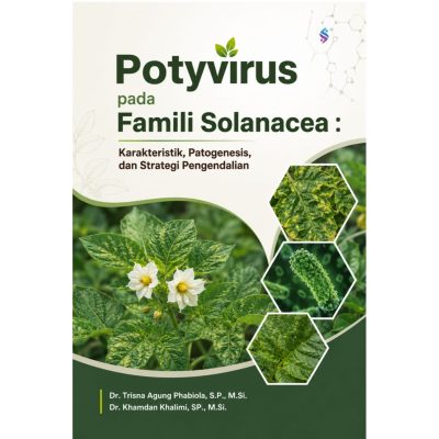 POTYVIRUS PADA FAMILI SOLANACAE Karakteristik, Patogenesis, Dan Strategi Pengendalian